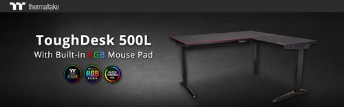 Thermaltake Introduces the ToughDesk 500L RGB Battlestation Gaming